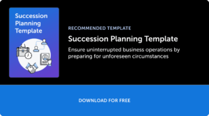 Succession Planning: Template, Process, Best Practices [2023]